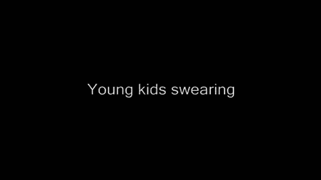 Young kids swearing [Rant #19]