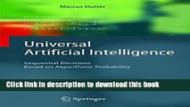 Download Books Universal Artificial Intelligence: Sequential Decisions Based on Algorithmic