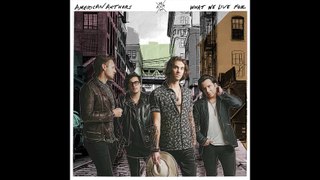 American Authors - What We Live For