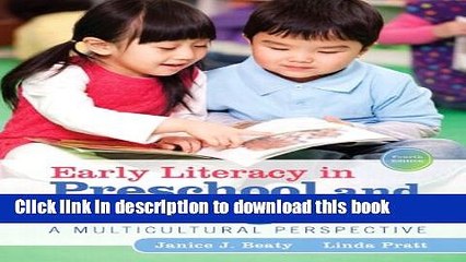 Read Books Early Literacy in Preschool and Kindergarten: A Multicultural Perspective, Pearson