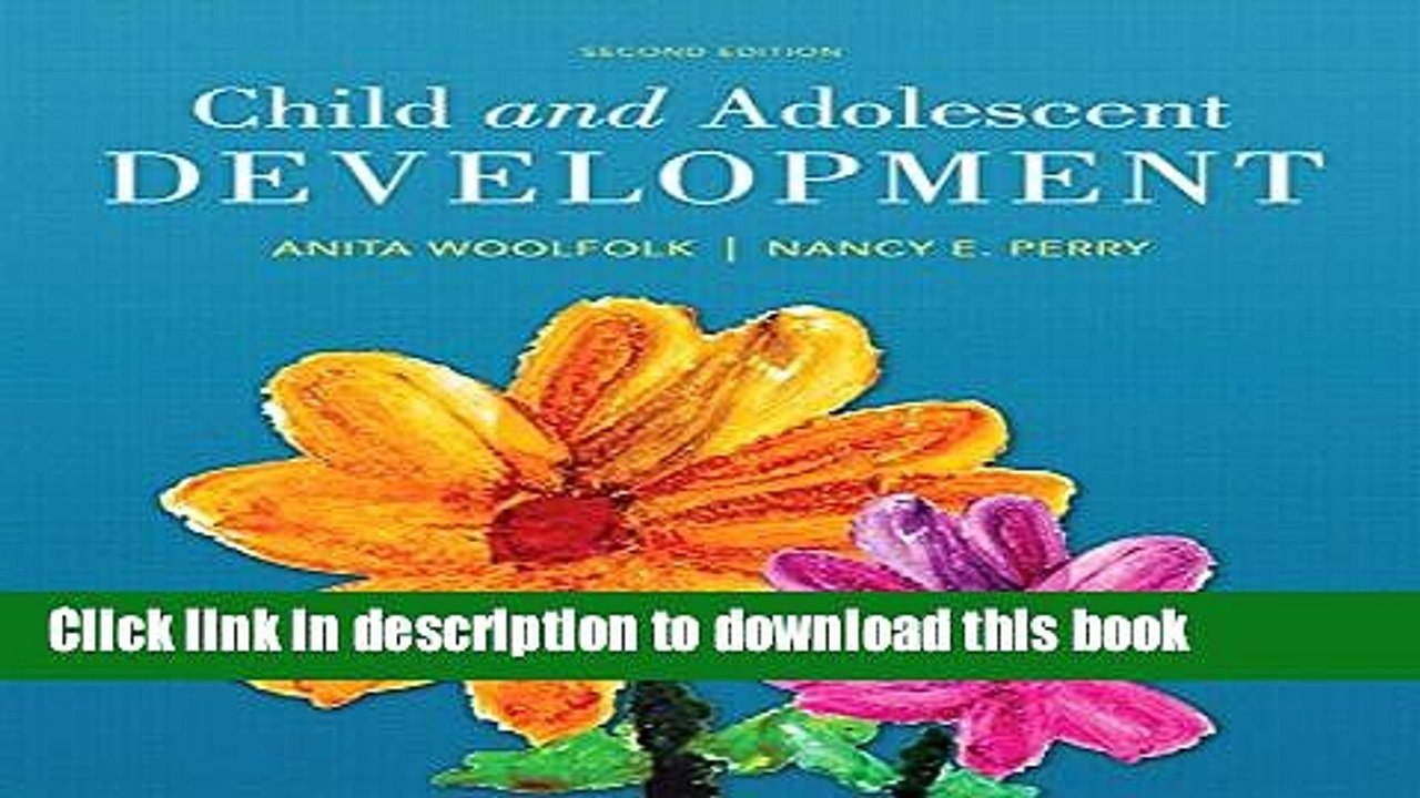 Read Books Child and Adolescent Development, Enhanced Pearson eText -- Access Card (2nd Edition)