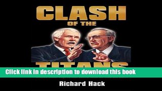 Download Books Clash of the Titans: How the Unbridled Ambition of Ted Turner and Rupert Murdoch