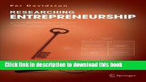 Read Books Researching Entrepreneurship (International Studies in Entrepreneurship) E-Book Free