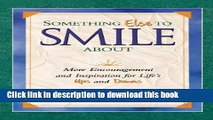 Download Books Something Else To Smile About Ebook PDF