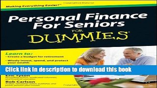 Download Personal Finance For Seniors For Dummies  PDF Online