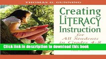 Read Books Creating Literacy Instruction for All Students in Grades 4 to 8 (3rd Edition) (Books by
