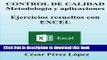 Read Books CONTROL DE CALIDAD. Metodologia y aplicaciones. Ejercicios resueltos con EXCEL (Spanish