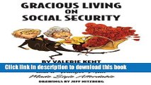 Read Books Gracious Living on Social Security: How an Older Woman and a Younger Man Made Style