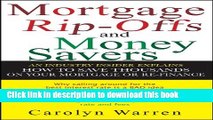 Read Books Mortgage Ripoffs and Money Savers: An Industry Insider Explains How to Save Thousands
