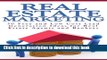 Read Books Real Estate Marketing: 30 Free and Low Cost Marketing Ideas for Real Estate Agents and
