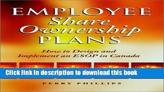 Download Employee Share Ownership Plans: How to Design and Implement an ESOP in Canada  PDF Free