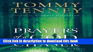 Download Books Prayers of a God Chaser: Passionate Prayers of Pursuit PDF Online