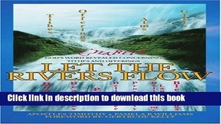 Download Books Let the Rivers Flow: God s Word Revealed Concerning Tithes and Offerings E-Book Free
