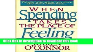 Download Books When Spending Takes the Place of Feeling E-Book Download
