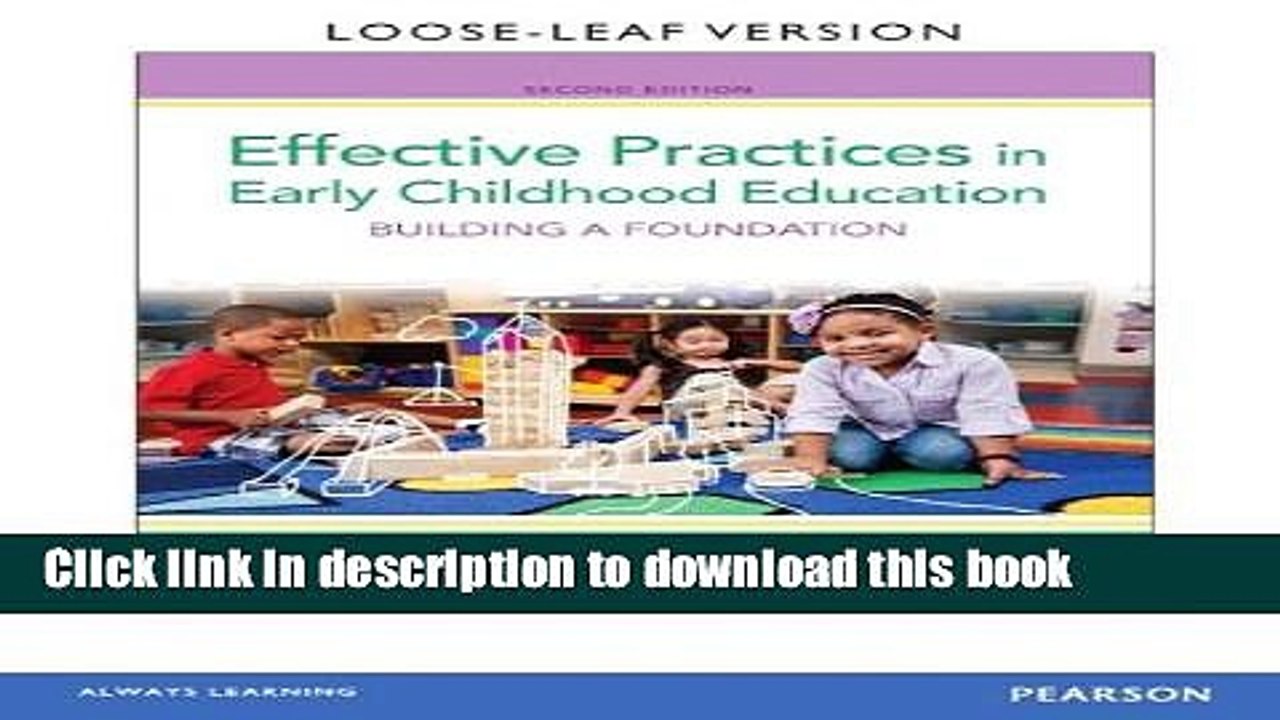 Read Books Effective Practices in Early Childhood Education: Building a Foundation, Loose-Leaf