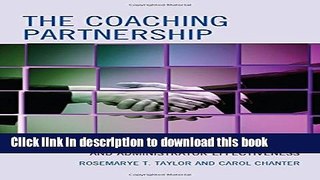 Read Books The Coaching Partnership: Tips for Improving Coach, Mentor, Teacher, and Administrator