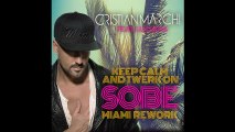 Cristian Marchi - Keep Calm & Twerk On (feat. Luciana) [SOBE Miami Rework]