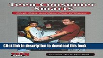 Download Books Teen Consumer Smarts: Shop, Save, and Steer Clear of Scams PDF Online