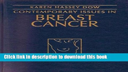 Read Contemporary Issues in Breast Cancer (Jones and Bartlett Series in Oncology) Ebook Free