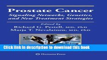 Download Prostate Cancer: Signaling Networks, Genetics, and New Treatment Strategies (Current