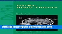 Download Dx/Rx : Brain Tumors (Jones and Bartlett Publishers DX/RX Neurology) Ebook Free