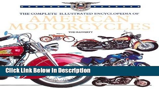 Ebook The Complete Illustrated Encyclopedia of American Motorcycles Online