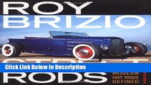Books Roy Brizio Street Rods: Modern Hot Rods Defined FullDownload