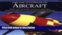 Ebook The Encyclopedia of Aircraft: Over 3,000 Military and Civil Aircraft from the Wright Flyer