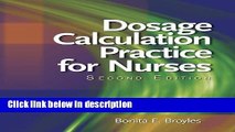 Ebook Dosage Calculation Practices for Nurses (Available Titles 321 Calc!Dosage Calculations
