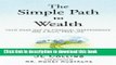The Simple Path to Wealth: Your road map to financial independence and a rich, free life Read Online