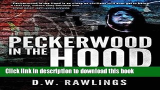 Peckerwood in the Hood: Misadventures of a Kansas City Cop Read Online