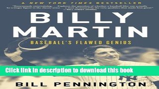 Billy Martin: Baseball s Flawed Genius Read Online