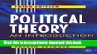 [Read PDF] Political Theory, Third Edition: An Introduction Download Free