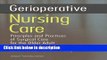 Books Gerioperative Nursing Care: Principles and Practices of Surgical Care for the Older Adult