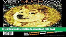 [Read PDF] Very Much Wow | The Dogecoin Magazine: May 2014 | Issue 1 (Volume 1) Download Online