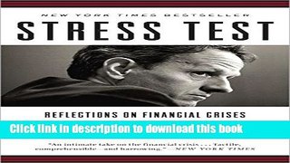 Books Stress Test: Reflections on Financial Crises Free Download