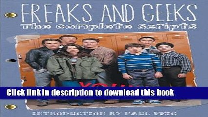 Freaks and Geeks: the Complete Scripts, Volume 1 Read Online