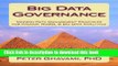 Books Big Data Governance: Modern Data Management Principles for Hadoop, NoSQL   Big Data