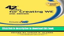Ebook 42 Rules for Creating We (2nd Edition): A Hands-On, Practical Approach to Organizational
