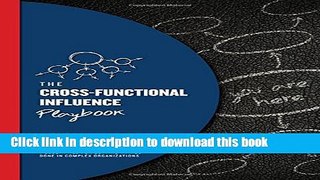 Books The Cross-Functional Influence Playbook Free Online
