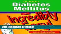 Books Diabetes Mellitus: An Incredibly Easy! Miniguide Free Online
