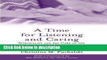 Ebook A Time for Listening and Caring: Spirituality and the Care of the Chronically Ill and Dying