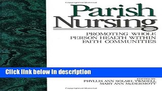 Books Parish Nursing: Promoting Whole Person Health within Faith Communities Full Online
