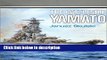 Ebook The Battleship Yamato (Anatomy of the Ship) Full Online
