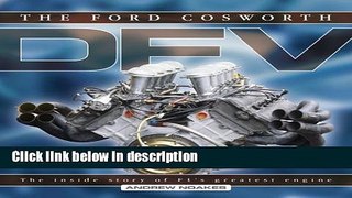 Books The Ford Cosworth DFV: The inside story of F1 s greatest engine Free Online