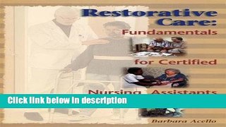 Books Restorative Care: Fundamentals for the Certified Nursing Assistant Free Online