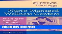 Ebook Nurse-Managed Wellness Centers: Developing and Maintaining Your Center (A National Nursing