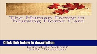 Ebook The Human Factor in Nursing Home Care (Activities, Adaptation   Aging) Full Online