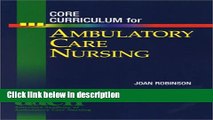 Ebook Core Curriculum for Ambulatory Care Nursing, 1e Free Online