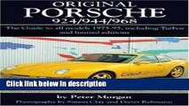 Ebook Original Porsche 924/944/968: The Guide to All Models 1975-95 Including Turbos and Limited